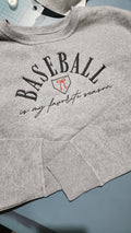 Baseball Is My Favorite Season Crewneck